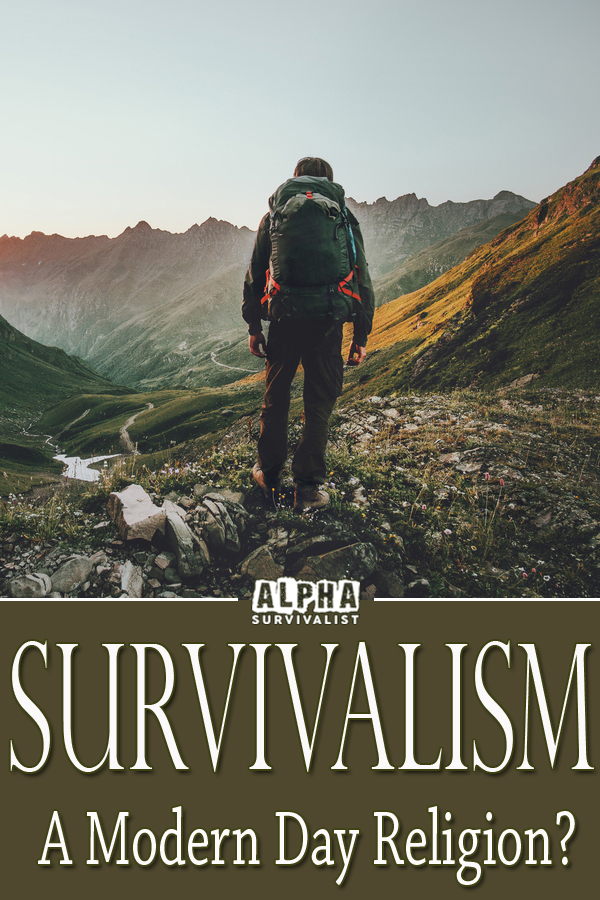 Survivalism - A Modern Day Religion?