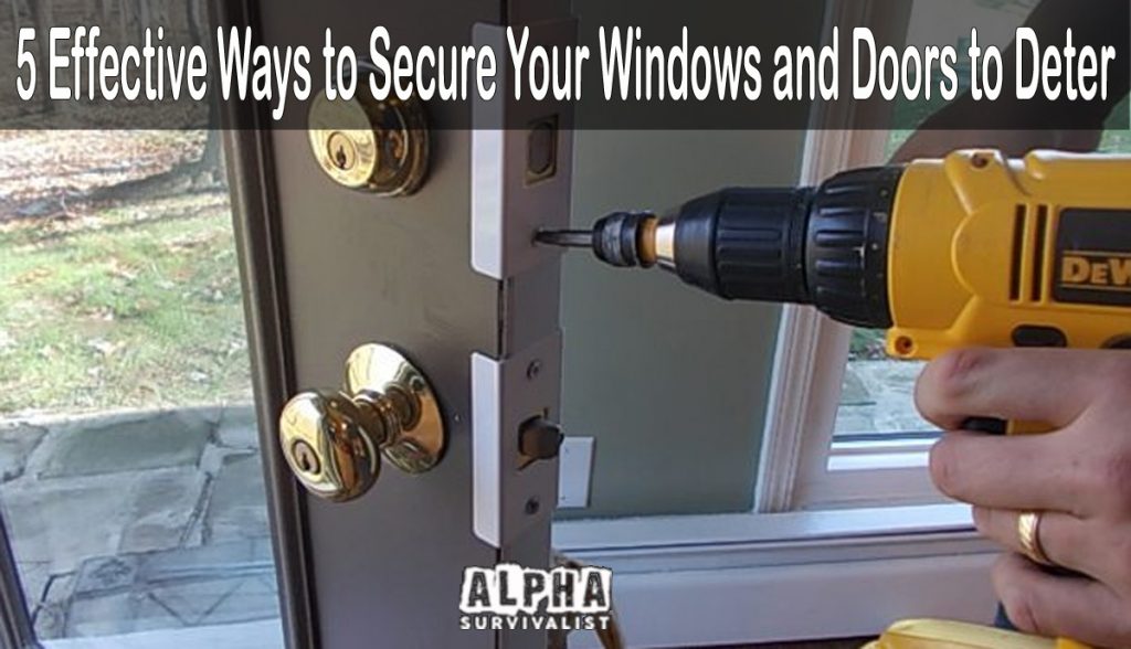 Security-Doors & Windows 5-Effective-Ways-to-Secure-Your-Windows-and-Doors-to-Deter-Looters-1200-1024x588