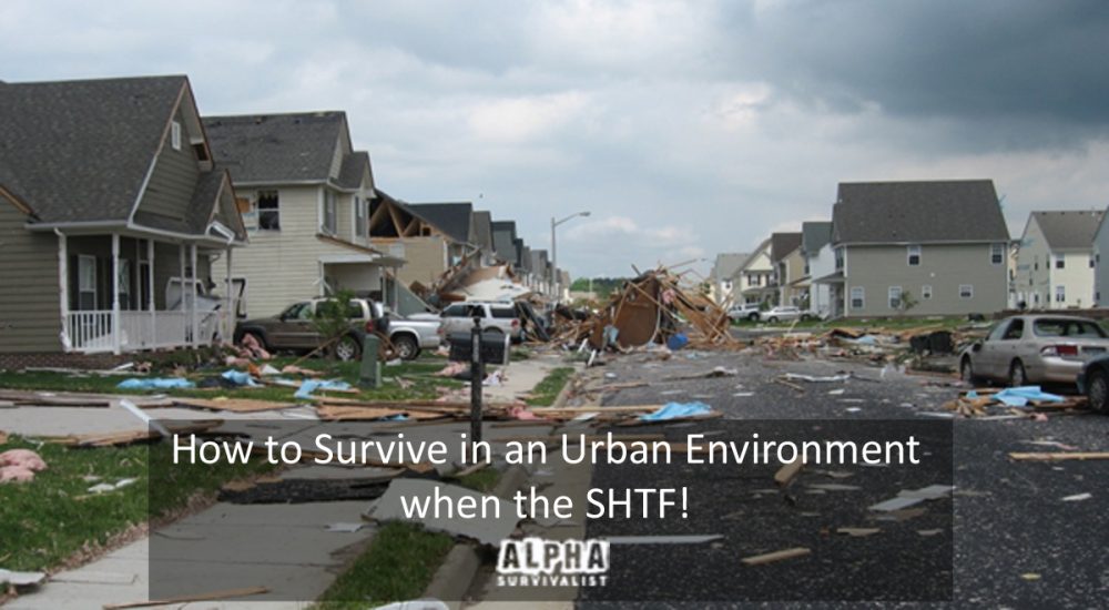 How to Survive in an Urban Environment When the SHTF