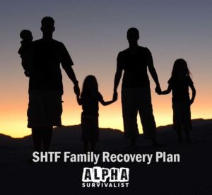 SHTF Family Recovery Plan
