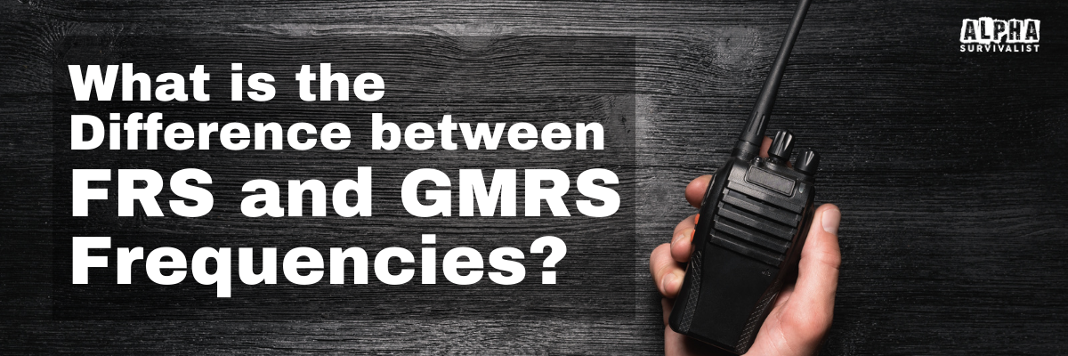 What is the Difference between FRS and GMRS Frequencies