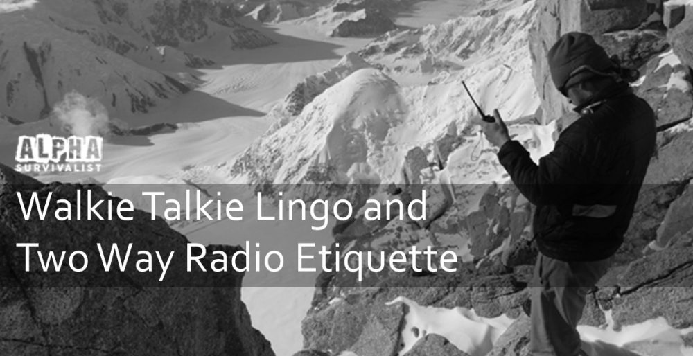 Walkie Talkie Lingo and Two Way Radio Etiquette
