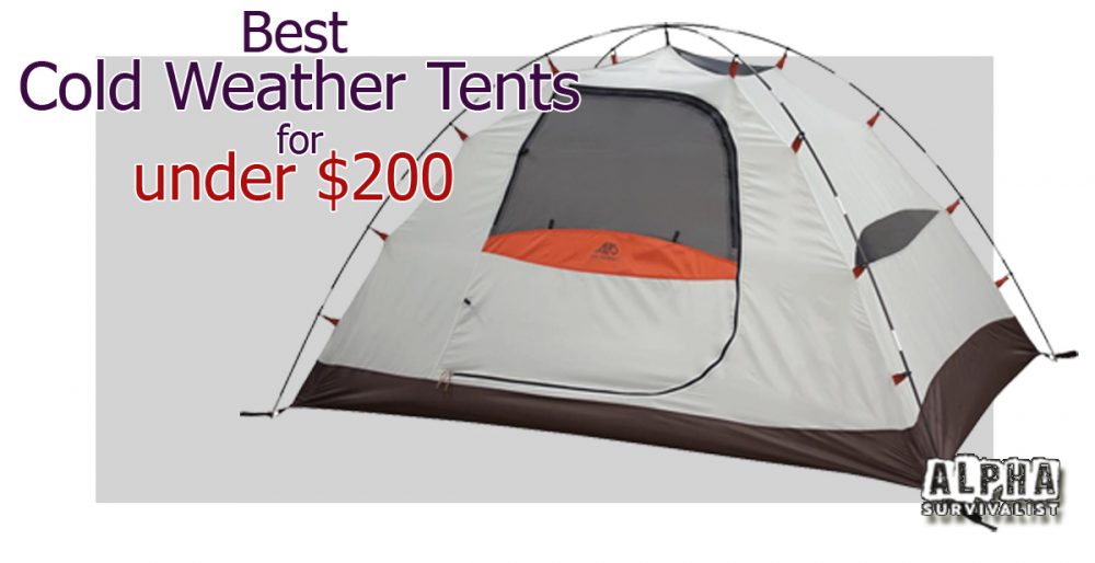 Best Cold Weather Tents Under $200