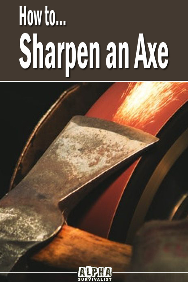 How to Sharpen an Axe