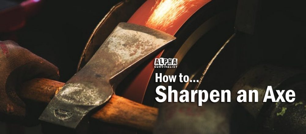 How to Sharpen an Axe