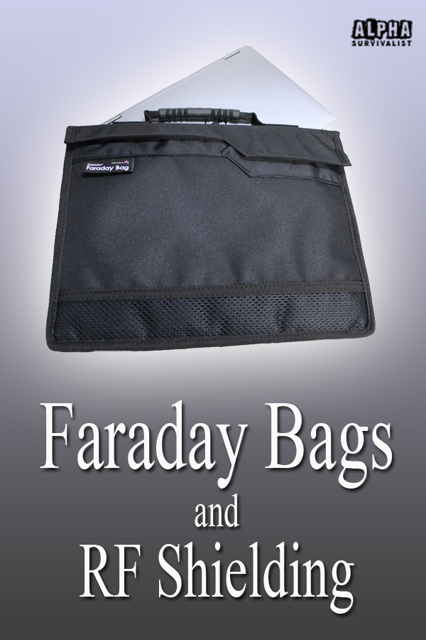 Best Faraday Bags with RF Shielding Alpha Survivalist