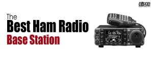 Best Ham Radio Base Station