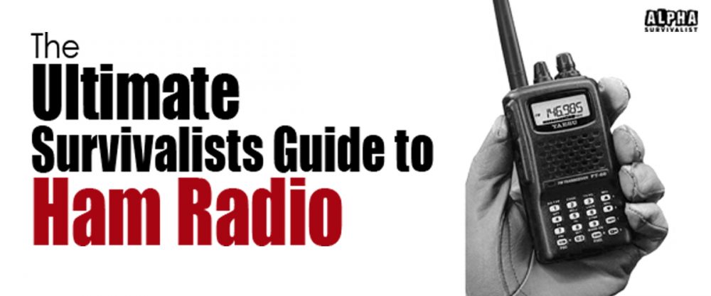 The Ultimate Survivalists Guide to Ham Radio