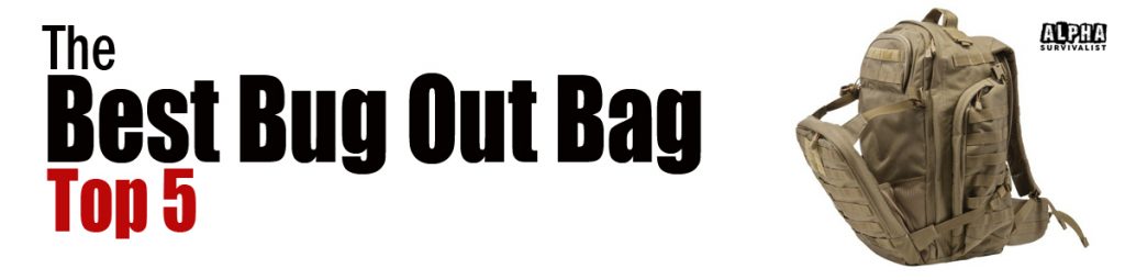 'Bug-Out-Bags'-'Get Home Bags'-Backbacks-Duffle Bags to Grab-General Info Best-bug-out-bag-top-5-header-1024x255