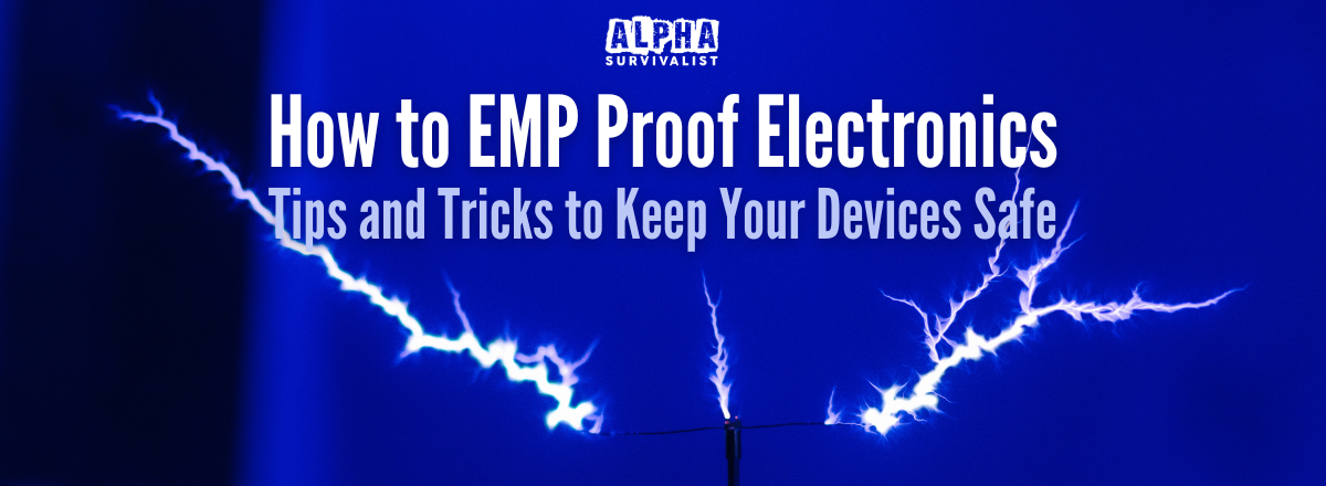 How to EMP Proof Electronics